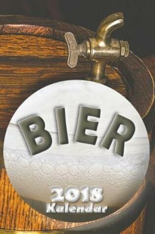Cover of Bier 2018 Kalendar (Ausgabe Deutschland)