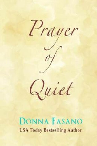 Cover of Prayer Of Quiet (LARGE PRINT Edition)