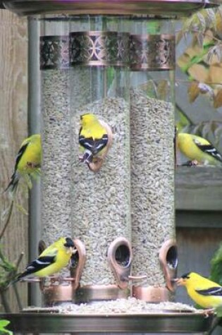 Cover of Golden Finches at the Bird Feeder Journal