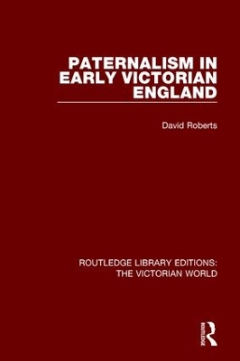 Cover of Paternalism in Early Victorian England