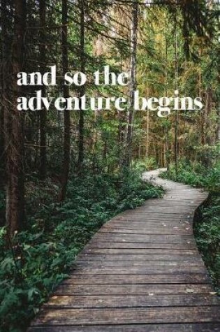 Cover of And So the Adventure Begins Journal