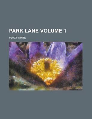 Book cover for Park Lane Volume 1