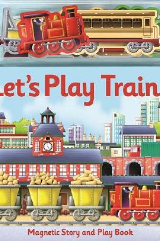 Cover of Magnetic Let's Play Trains