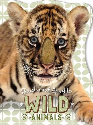 Book cover for Touch and Sparkle Wild Animals