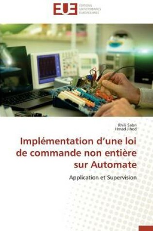 Cover of Impl mentation D Une Loi de Commande Non Enti re Sur Automate