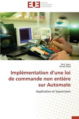 Book cover for Impl mentation D Une Loi de Commande Non Enti re Sur Automate