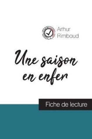 Cover of Une saison en enfer de Arthur Rimbaud (fiche de lecture et analyse complete de l'oeuvre)