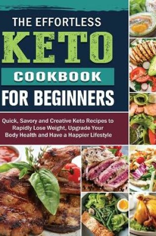 Cover of The Effortless Keto Cookbook for Beginners