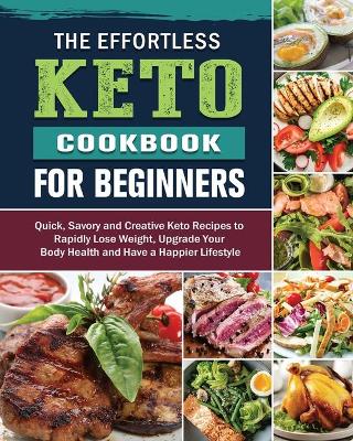 Book cover for The Effortless Keto Cookbook for Beginners