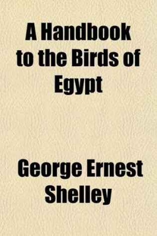 Cover of A Handbook to the Birds of Egypt