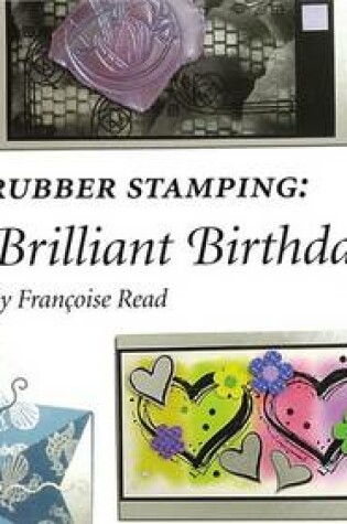 Cover of Rubber Stamping: Brilliant Birthdays