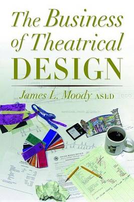 Book cover for The Business of Theatrical Design