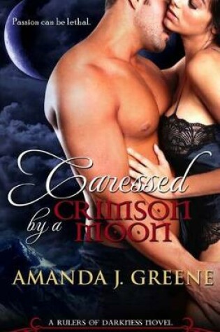 Caressed by a Crimson Moon