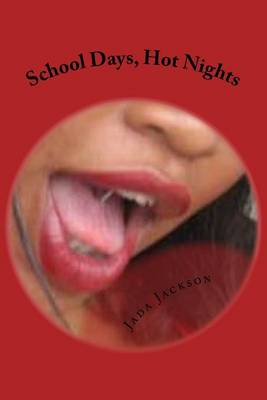Book cover for School Days, Hot Nights