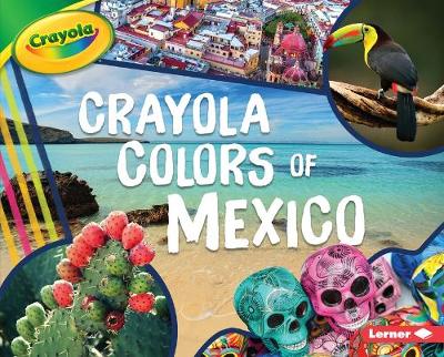 Cover of Crayola (R) Colors of Mexico