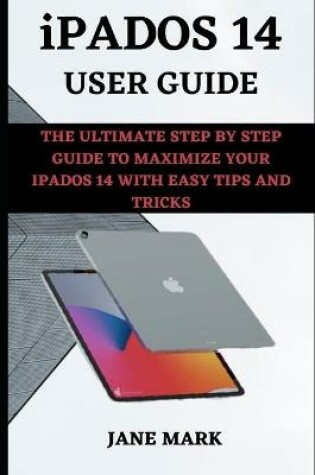 Cover of iPADOS 14 USER GUIDE