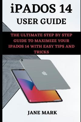 Book cover for iPADOS 14 USER GUIDE