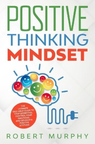 Cover of Positive Thinking Mindset