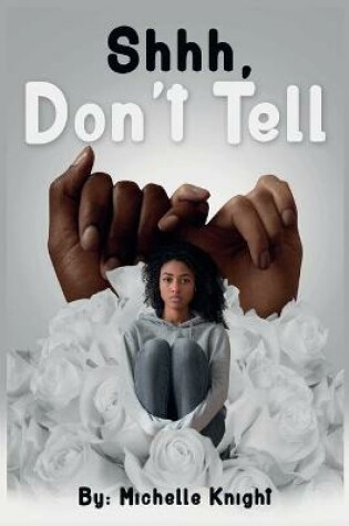 Cover of Shhh, Don't Tell