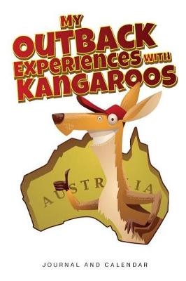 Book cover for My Outback Experiences with Kangaroos