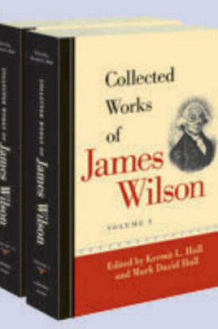 Cover of Collected Works of James Wilson -- Two Volume Set