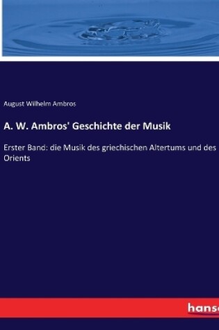 Cover of A. W. Ambros' Geschichte der Musik