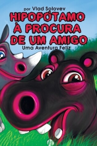 Cover of Hipopótamo À Procura de Um Amigo