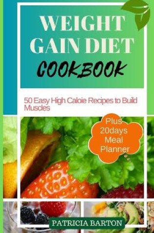 Cover of Weight Gain Diet Cookbook