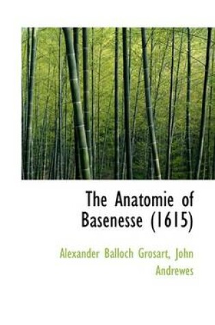 Cover of The Anatomie of Basenesse (1615)