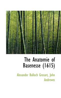 Book cover for The Anatomie of Basenesse (1615)