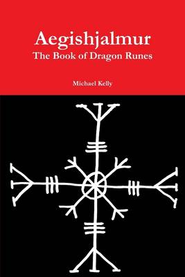 Book cover for Aegishjalmur: The Book of Dragon Runes