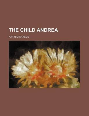 Book cover for The Child Andrea