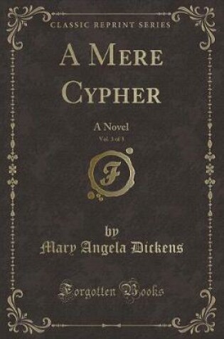 Cover of A Mere Cypher, Vol. 3 of 3