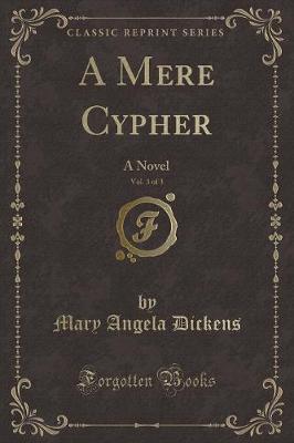Book cover for A Mere Cypher, Vol. 3 of 3