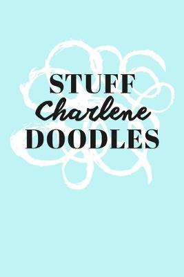 Book cover for Stuff Charlene Doodles