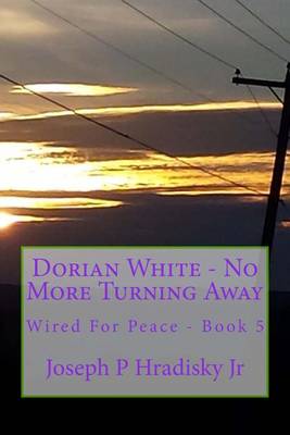 Book cover for Dorian White - No More Turning Away