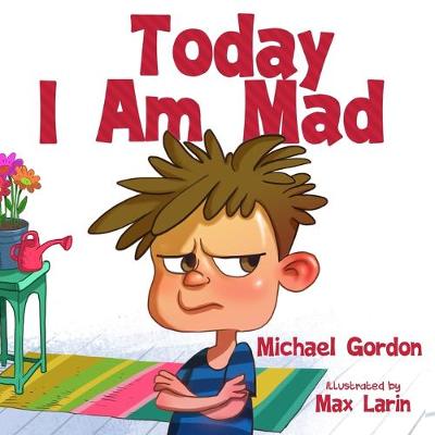 Book cover for Today I Am Mad