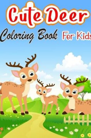 Cover of Cute Deer Coloring Book