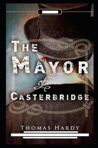 Cover of The Mayor of Casterbridge Illustrated edition