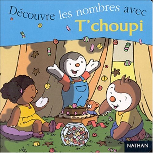 Book cover for Decouvre les Nombres Avec T'Choupi