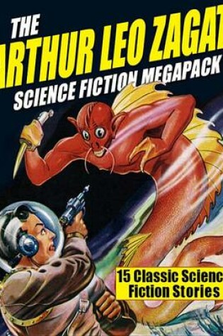 Cover of The Arthur Leo Zagat Science Fiction Megapack
