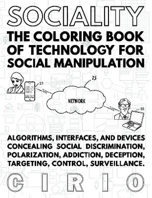 Book cover for SOCIALITY, the Coloring Book of Technology for Social Manipulation