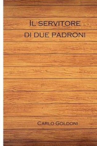 Cover of Il Servitore Di Due Padroni
