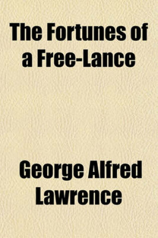 Cover of The Fortunes of a Free-Lance