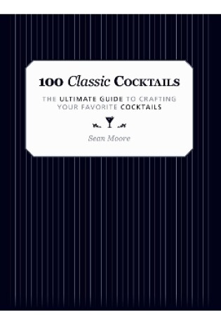 Cover of 100 Classic Cocktails