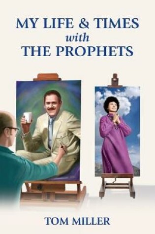 Cover of My Life and Times with the Prophets