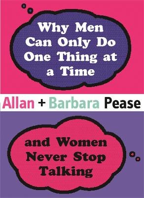 Book cover for Why Men Can Only Do One Thing at a Time Women Never Stop Talking