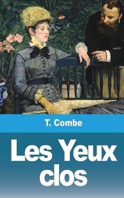 Book cover for Les Yeux clos