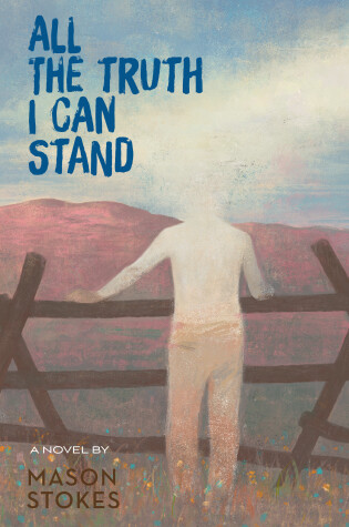 Cover of All the Truth I Can Stand