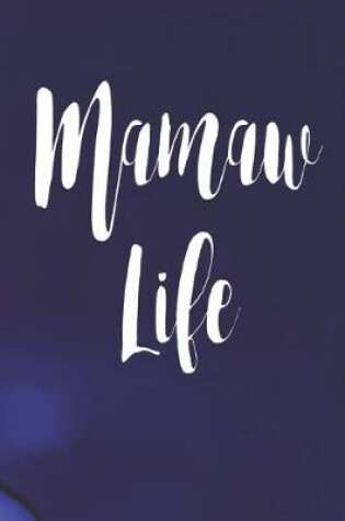 Cover of Mamaw Life